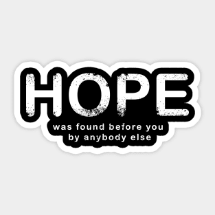 Finding Hope, Disenchantment, Text art Sticker